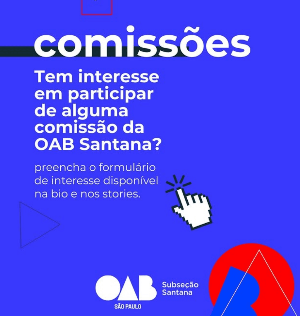 Quer fazer parte das Comissões da OAB Santana? 💙⚖️